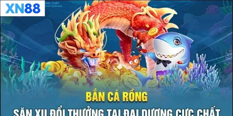Cách chơi Bắn Cá Rồng hiệu quả