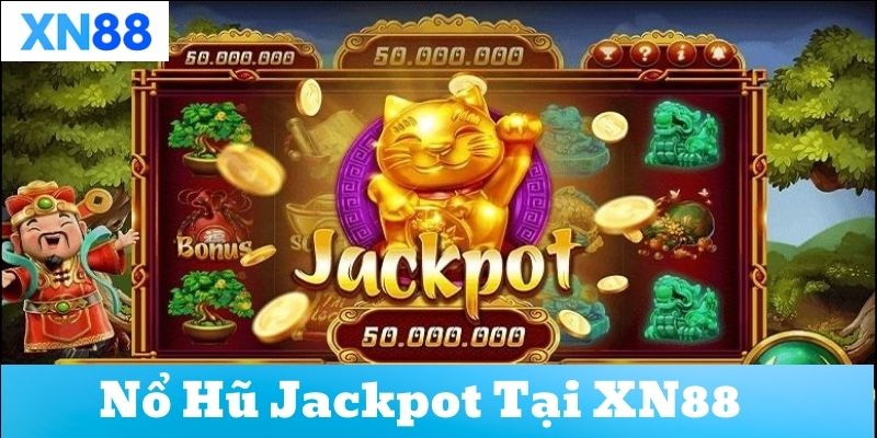 Tìm hiểu về nổ hũ jackpot